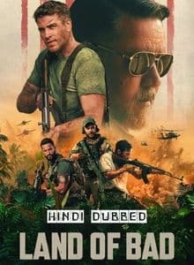 Land of Bad (2024) Hindi Dubbed Full Movie