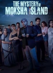 The Mystery of Moksha Island (2024) Hindi Season 1 Complete