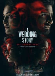 A Wedding Story Hindi Full Movie 2024